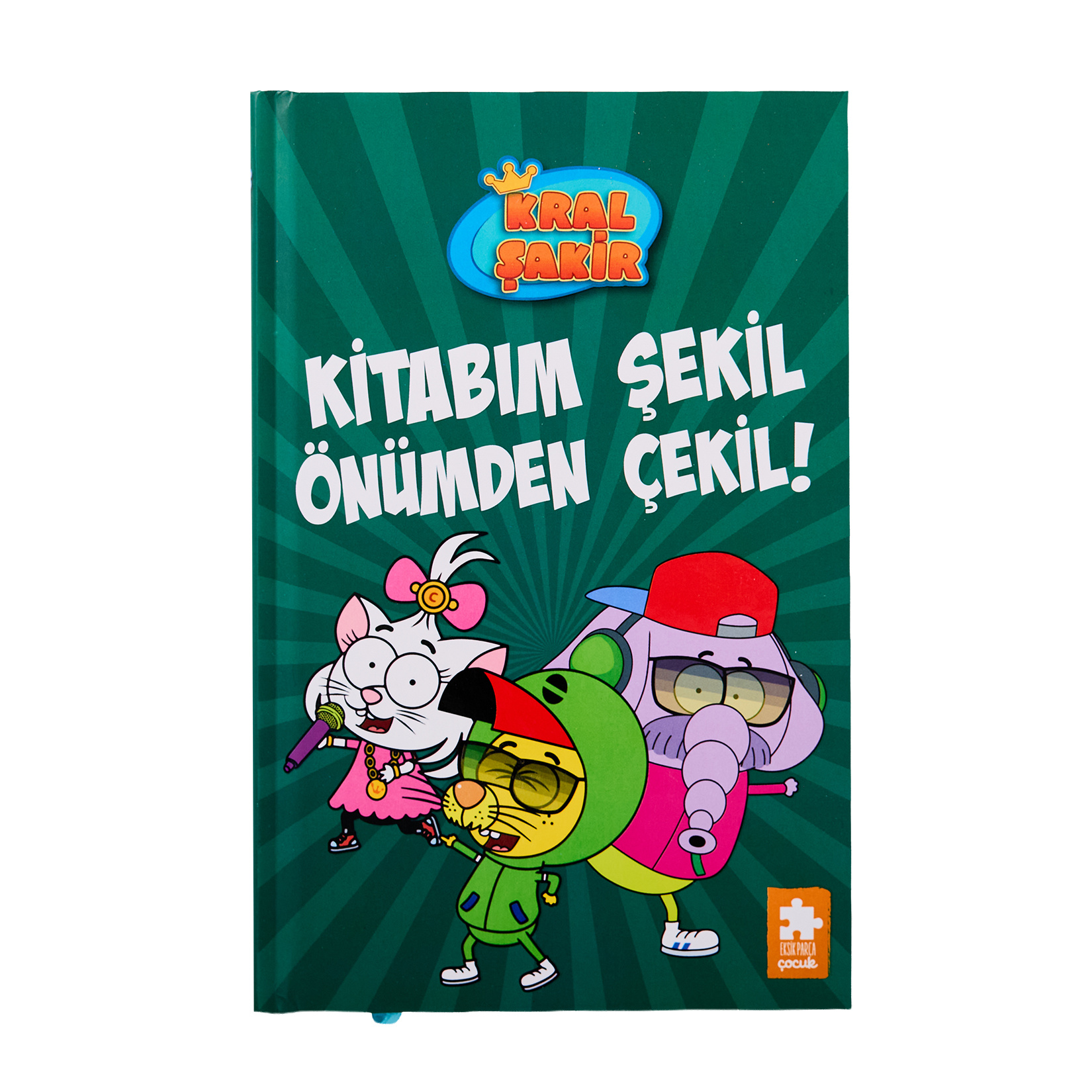 Kral Şakir 16 - Kitabım Şekil Önümden Çekil!